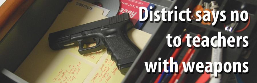 District says no to teachers with weapons