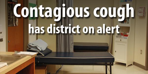 Contagious cough has district on alert