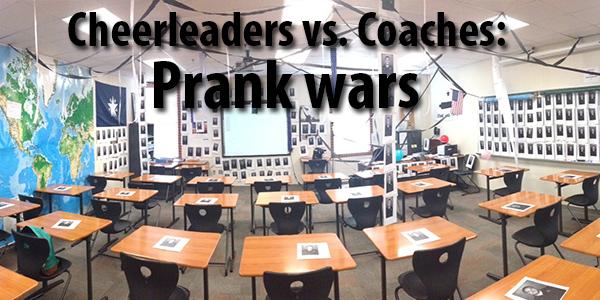 Cheerleaders versus coaches: the prank wars