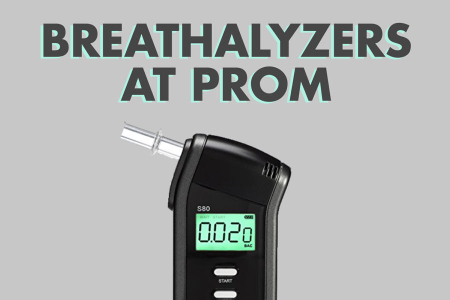 For the first time, breathalyzers will be used upon entering the dance.