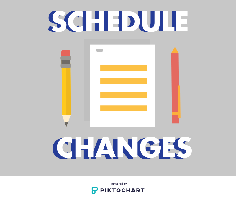 A schedule change Google Form will be available Monday after school. Students' requests will be prioritized by grade level.