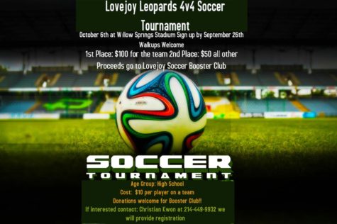 The proceeds of the tournament will benefit the Lovejoy Soccer Booster Club.
