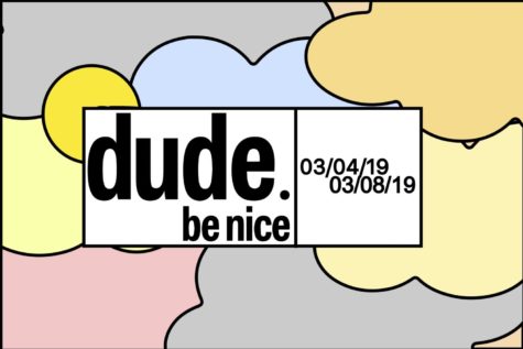 Dude Be Nice week to commence Monday