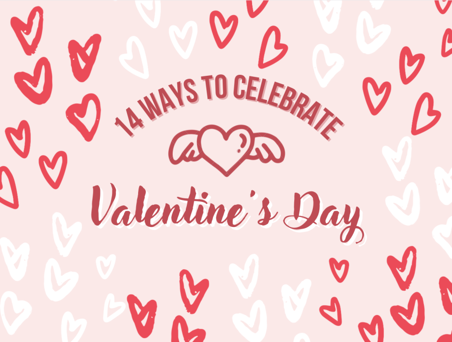 Valentines Day is approaching and many people search for ways to celebrate the season. TRLs Eleanor Koehn provides 14 ways to spend time with loved ones. 