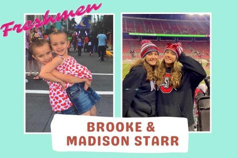 Freshman Madison and Brooke Starr play volleyball together. I [Madison] like having somebody with you all the time.