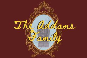 The LHS Theater will be performing the Addams Family next weekend.